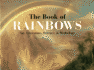 The Book of Rainbows: Art, Literature, Science, & Mythology The Book of Rainbows: Art, Literature, Science, & Mythology