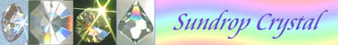 Sundrop Crystal Has Hanging Lead Crystal Prisms. Swarovski Austrian Crystals Will Give You Riots of Rainbows!